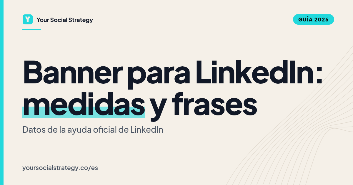 Portada: banner para LinkedIn, medidas y frases para copiar, con datos de la ayuda oficial de LinkedIn.