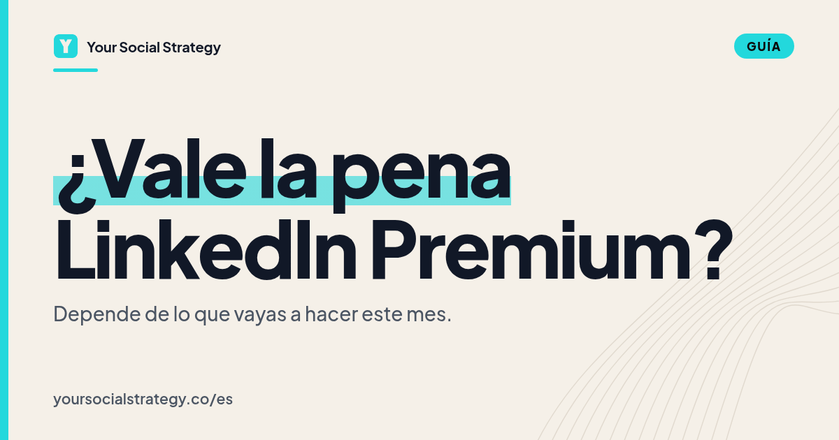 Portada: ¿Vale la pena LinkedIn Premium? Por Frank Velasquez.