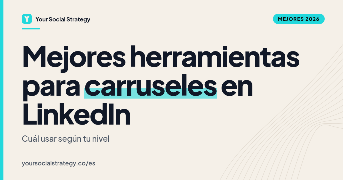 Portada: Mejores herramientas para hacer carruseles en LinkedIn en 2026, cuál usar según tu nivel. Por Frank Velasquez.