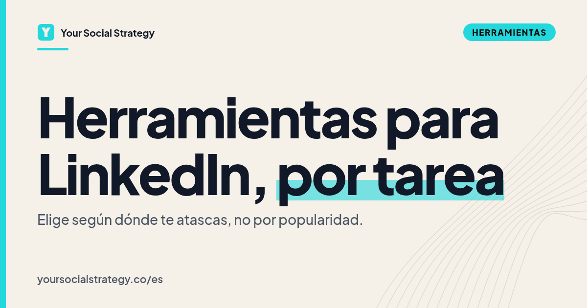 Portada: Herramientas para LinkedIn, por tarea. Por Frank Velasquez.